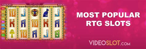 Most Popular RTG Slots .